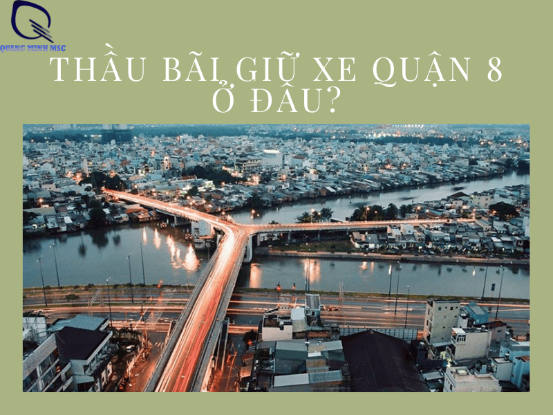Thầu bãi giữ xe quận 8